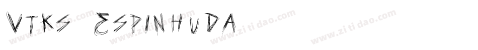 Vtks Espinhuda字体转换
